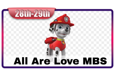 All Are Love MBS  28th-29th