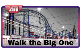 Walk the Big One 2nd