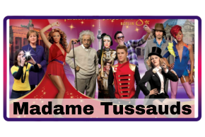 Madame Tussauds