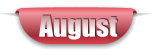 August