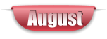 August