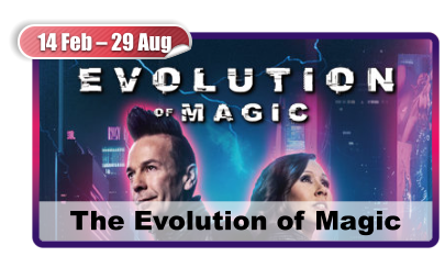 14 Feb – 29 Aug The Evolution of Magic