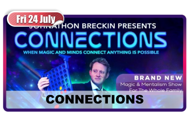 Fri 24 July CONNECTIONS