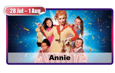28 Jul – 1 Aug Annie