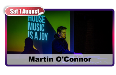 Sat 1 August Martin O'Connor
