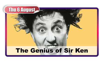 Thu 6 August The Genius of Sir Ken