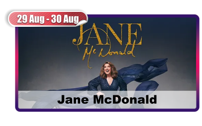 29 Aug - 30 Aug Jane McDonald