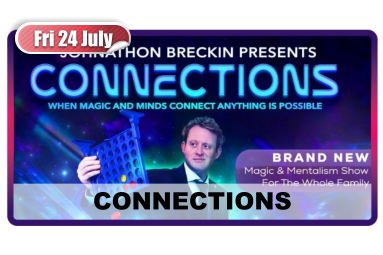 Fri 24 July CONNECTIONS