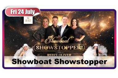Fri 24 July Showboat Showstopper