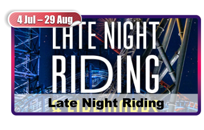 4 Jul – 29 Aug Late Night Riding
