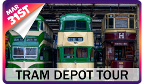 TRAM DEPOT TOUR 31ST MAR