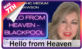 Hello from Heaven 7th MAR